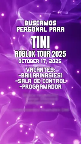 BUSCAMOS PERSONAL PARA TINI ROBLOX TOUR 2025 Vacantes disponibles: -Bailarinas y bailarines -Programador / desarrollador de juegos -Sala de control (luces) Único requisito: Tener Discord. Los ensayos comienzan esta semana. . . . . . #tini #tinitour #robloxconcert #tinienroblox #creatorsearchinsights 