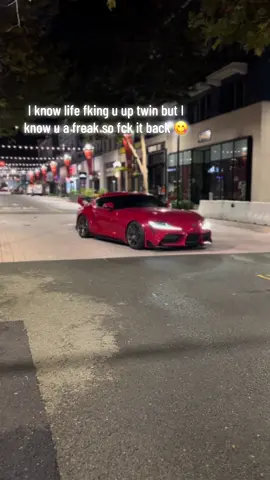 Do better u freak 😪  #supra#relatable#freak#cars 