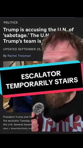 Trump’s complaints about the UN escalator might be the most ridiculous gripe he has had to date. #news #un #trump #fyp 