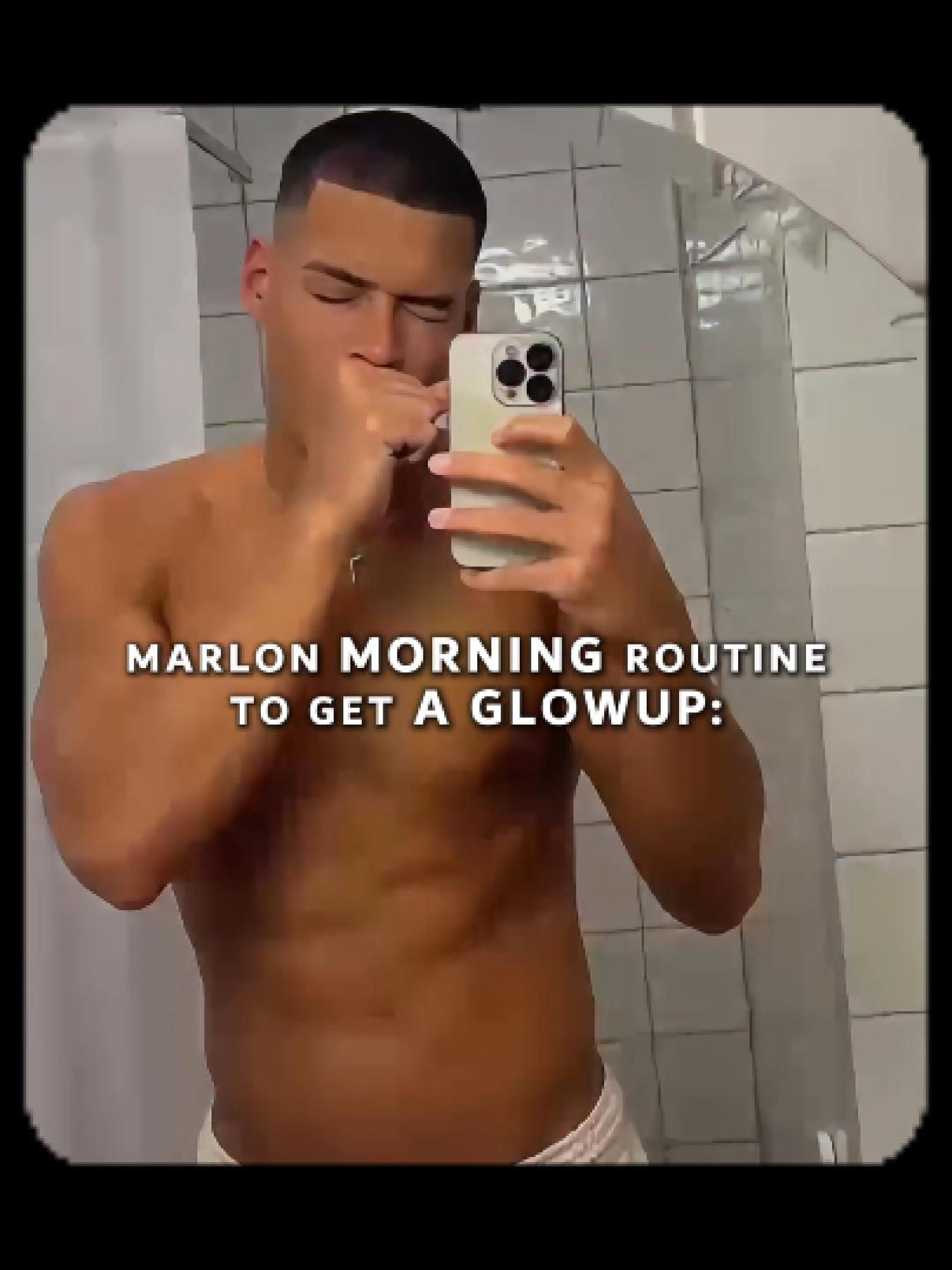 Marlon morning BLUEPRINT to get a GLOWUP! | #GlowUp #SelfImprovement #marlon #morningroutine