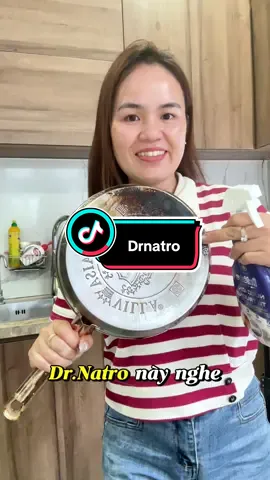 Tẩy xoong nồi chảo bằng chai drnatro này vừa sạch lại an toàn cho bề mặt#drnatro#taydanang#taydanangdrnatro#phuongtutranreview#xuhuong 