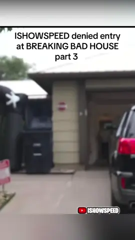 @IShowSpeed denied entry at #breakingbad house in #albuquerque part 3 