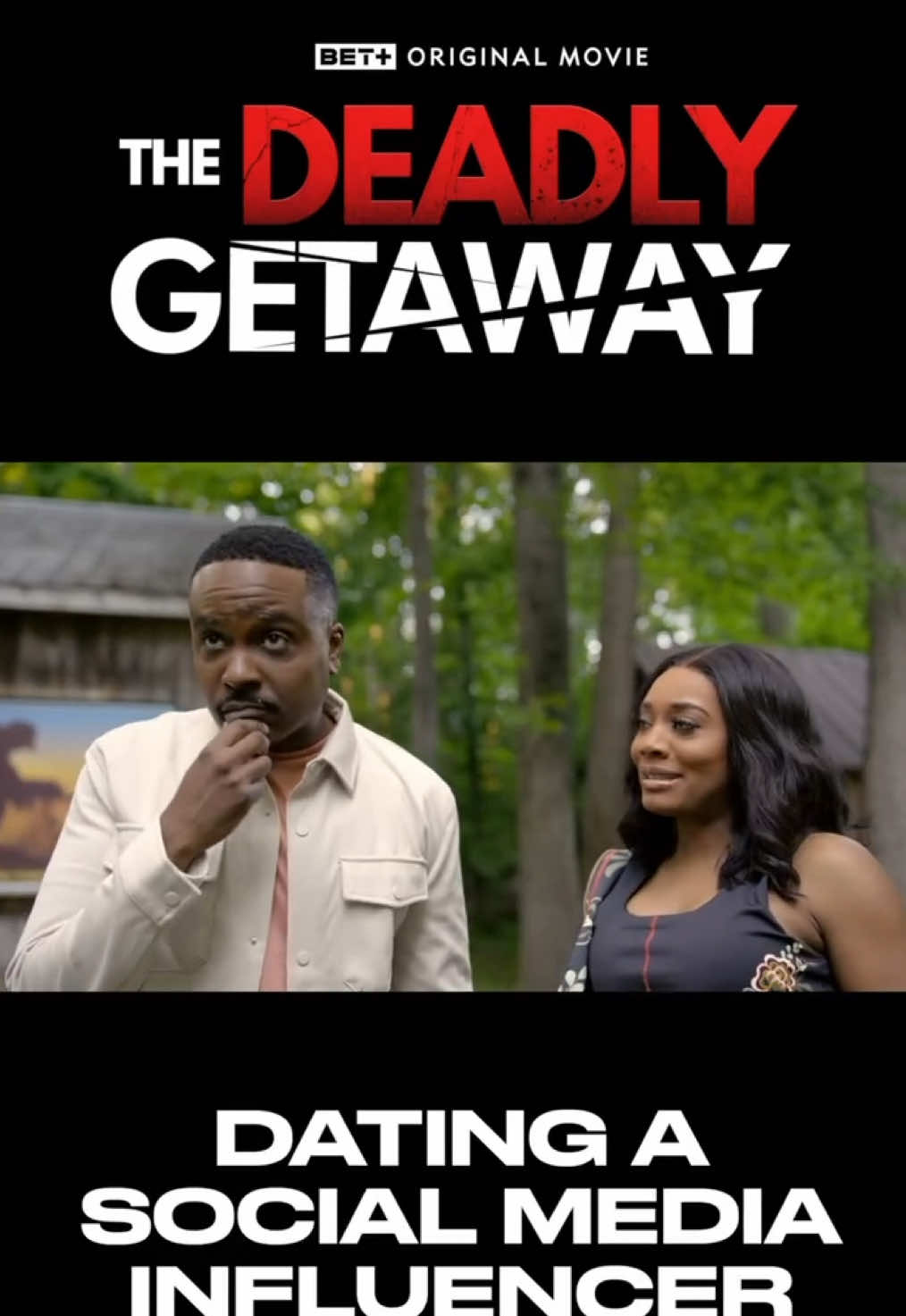 Dating A Social Media Influencer Be Like | The Deadly Getaway Streaming Now On BET+ #megamindmedia #movie #jasonweaver #yandysmith #thedeadlygetaway 