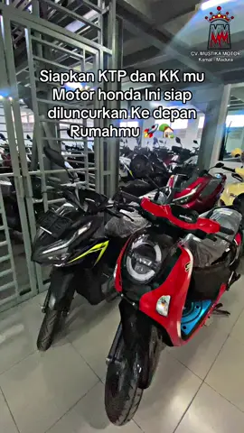 Butuh Motor ??? @mustikamotorkamal Solusinya 🤩  Gk Perlu indent langsung aja Datang ke Dealer Mustika Motor Kamal  🔋 Dp minim & angsuran ringan👋 🔋Unit Ready Stok siap Kirim✈️ 🔋 Proses 1 hari SATSET🌪️ 🔋 Nego Japri Via WA📲 🔋 Syarat KTP dan KK📃🪪 🔋 Proses dari Rumah tanpa ke Dealer 🏡 🔋 Melayani Cash dan    Kredit 😉 🔋 Motor datang Bayar Dp Ingat Honda Ingat 🏛️ Dealer Mustika Motor♥️ INFO PROMO MOTOR Hub: 082330922468   #fyp #motorhonda #pcx160 #vario160 #scoopy 