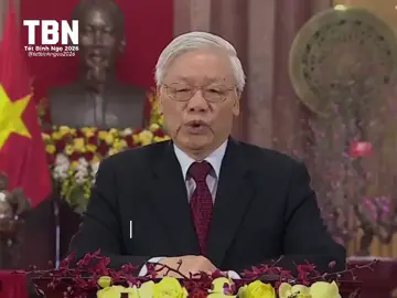 LỜI CHÚC TẾT CỦA BÁC NGUYỄN PHÚ TRỌNG. #tetbinhngoo2026 #tet2026 #tetnguyendan2026