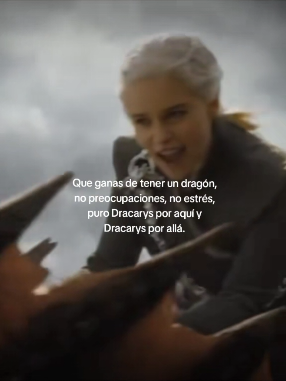 en fin.... DRACARYS y por sea caso ANGOS MELEYS 💅🏽 #targaryen #gameofthronesedit #juegodetronos #dracarys 