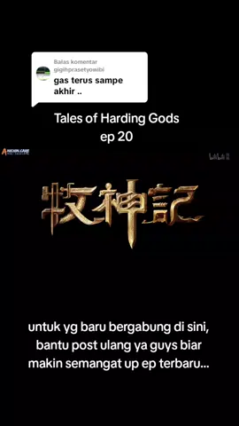 Membalas @gigihprasetyowibi Tales of Harding Gods ep 20 #fyp #seputarDonghua  #Donghua  #WDQK6 #renegdeimmortal   
