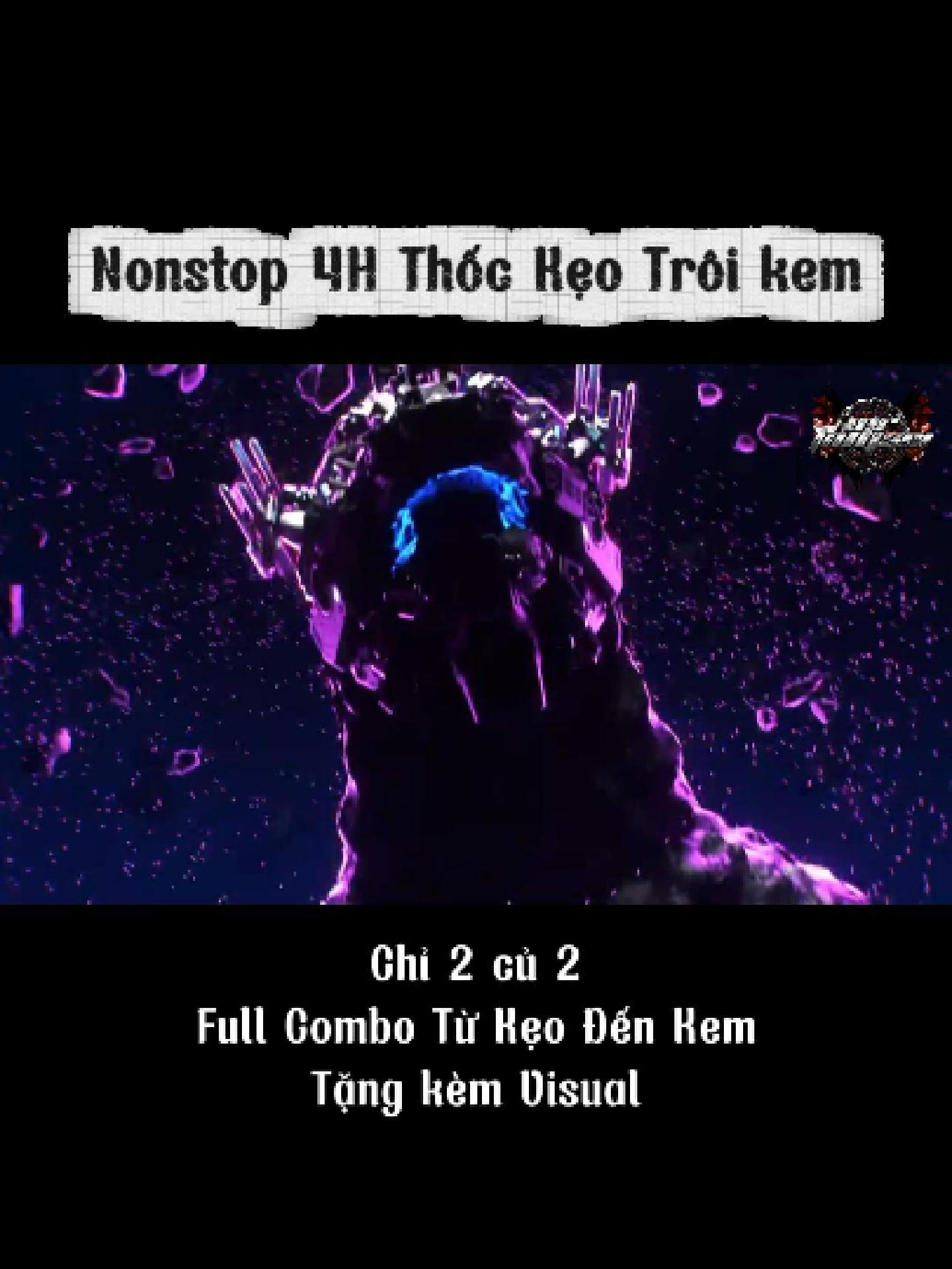 [Demo Nonstop 4H Thốc Kẹo Trôi Kem] Ae kết ib mình nhé ❤️#xuhuong #foryou #fyp #vinahouse #nhacbayphong