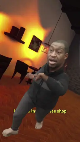 Coffee shop#hoppedintoacoffeeshop #georgefloyd #meme #ai #viggleai 