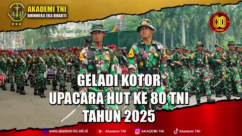 Menyongsong HUT ke-80 TNI, Geladi Kotor di Monas Hadirkan Parade Hingga Defile Taruna Akademi TNI.#tniprima #penhumas_akmil #akademi_angkatan_laut #akademi_angkatan_udara #fyp 