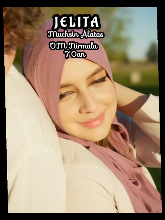 JELITA - Muchsin Alatas #Music#DangdutLawas#Jelita#MuchdinAlatas#ClassikMelayu