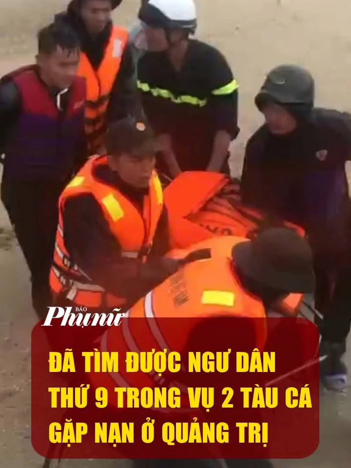 ĐÃ TÌM ĐƯỢC NGƯ DÂN THỨ 9 TRONG VỤ 2 TÀU CÁ GẶP NẠN Ở QUẢNG TRỊ  Trưa 28/9, lực lượng cứu hộ đã tìm được ngư dân thứ 9 trong số 11 ngư dân gặp nạn, đưa vào bờ an toàn, trong vụ 2 tàu cá mắc nạn vào sáng cùng ngày.  Hiện lực lượng cứu hộ tiếp tục tìm kiếm 2 người còn lại trong điều kiện sóng to, gió lớn. Sau khi được đưa vào bờ, các ngư dân được kiểm tra sức khoẻ.  5g45 ngày 28/9, trong lúc vào Cửa Việt trú bão số 10, 2 tàu cá đã gặp nạn cách bờ khoảng 1,5km.  Trong đó, 1 tàu bị chìm và 1 tàu đang bị chết máy, sóng đánh vỡ mạn tàu. Lúc gặp nạn, trên 2 tàu cá có tổng số 11 thuyền viên. #xuhuong #phunuonline #baophunu #phunu #taucagapnan