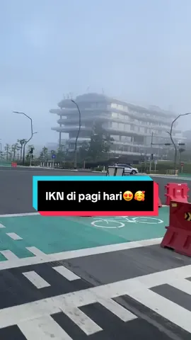 Udara yang sejuk pagi hari di ibukotanusantara 😍😊 #ikn #ibukotanusantara  #fyp #pembangunan #fy 