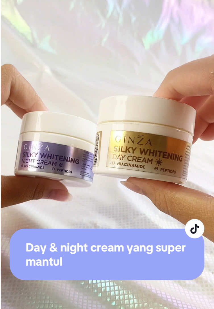 Lindungi kulitmu dari pagi hingga petang. Mulai harimu dengan Day & night Cream yang melembapkan dan melindungi! 🫶🏻❤️ #ginza #ginzabeauty #makzimalkandirimu #skincareroutine #skincareproducts 