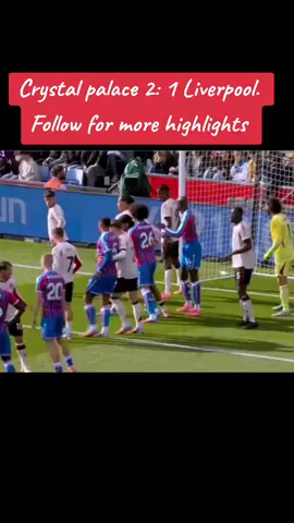 Highest| palace 2:1 Liverpool  Sarr, Chiesa Eddie Nketia  #sarr #chiesa #nketiah #victory #fpy 