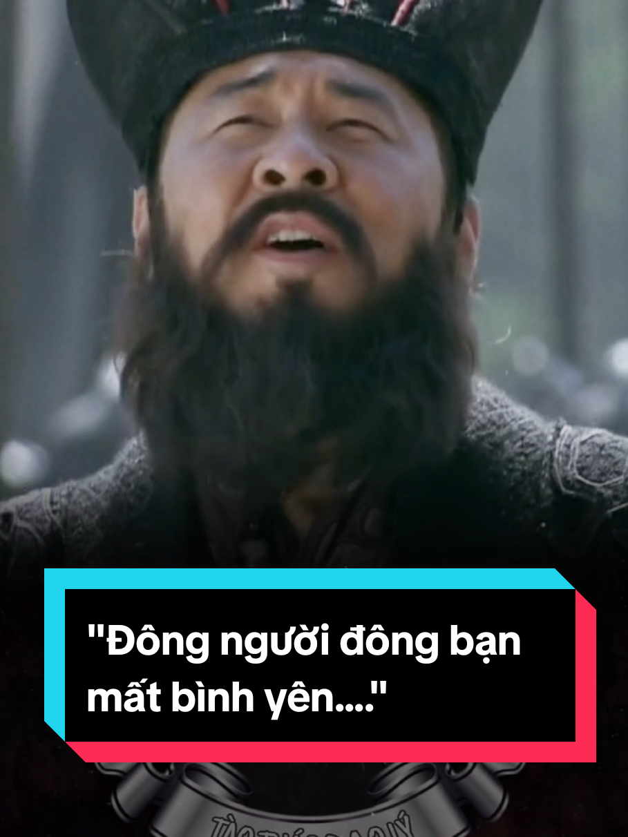 Đông người đông bạn mất bình yên... #taothao #tamquocdiennghia 