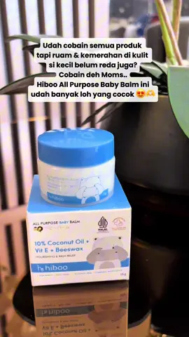 Permasalahan kulit si kecil hempas dengan Hiboo Baby Balm aja #hiboo #hibooallpurposebabybalm #hiboobabyblam #ruampopok #biangkeringat 