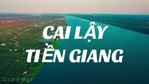Chưa đi chưa biết Tiền Giang lại đẹp đến thế🏞️ #songmekong #tiengiang #cailay #dulichmientay 