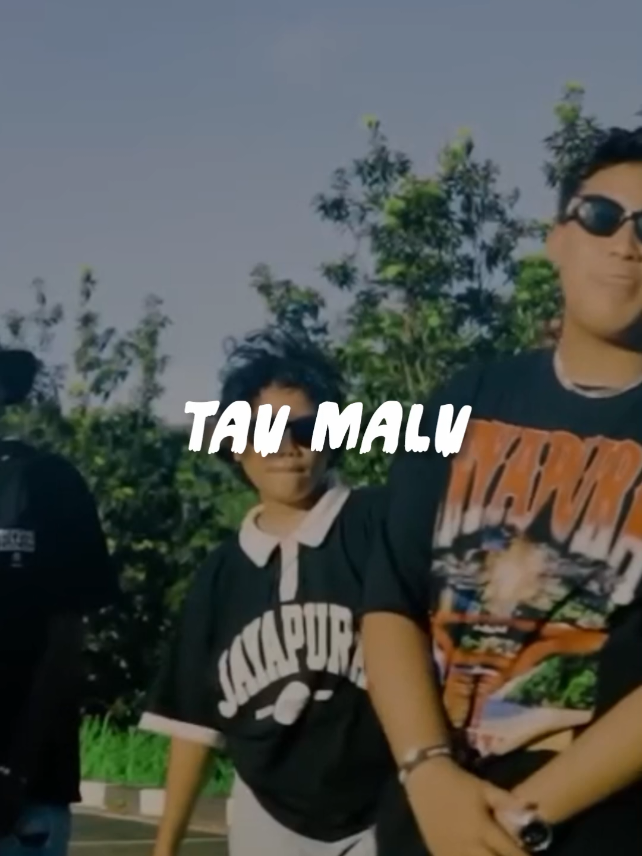 🎶 Tau Malu #shineofblack  #taumalu #viraltiktok #lagutimur #centrumstory 