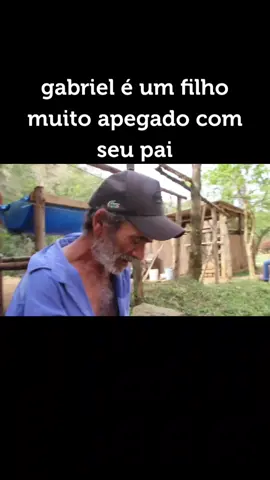 gabriel é um filho muito apegado com seu pai..