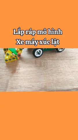 Lắp ráp mô hình Xe máy xúc lật  #nhutmaker  #kithuat #mohinhkithuat #mohinh  #mohinhlaprap 