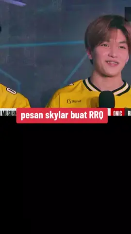 pesan Skylar untuk RRQ  #MLBBNEXT2025 #NEXTJagoanMabar #onicskylar #mplid #onicesport 