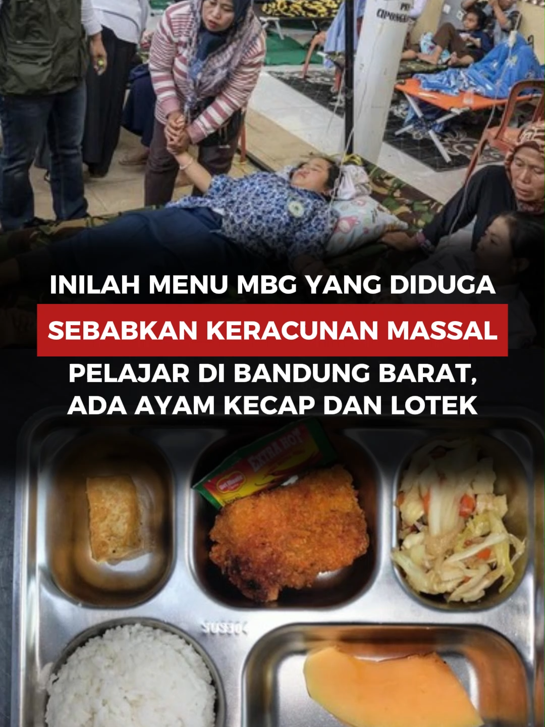 Inilah Menu MBG yang Diduga Sebabkan Keracunan Massal Pelajar di Bandung Barat, Ada Ayam Kecap dan Lotek