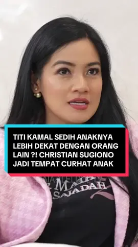 @Titi Kamal khawatir anaknya kini memasuki usia PRE TEEN !!  Titi merasa harus ekstra hati-hati karena salah pergaulan bisa jadi tantangan besar. Titi jujur mengungkap kalau anaknya justru lebih nyaman bercerita kepada sang papa, Christian Sugiono. Anak lebih dekat sama orang lain ?! Sedih banget .. Bisa nggak ya Titi Kamal mendapatkan perhatian anaknya lagi .. ?! Yuk dengarkan curhatannya di YT @Maia ALELDUL TV ya #maiaestianty #titikamal #titikamal #christiansugiono #parenting  
