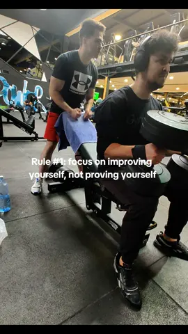 Rule #1 : focus on improving yourself, not proving yourself #GymTok #gymmotivation #gym #fyp 