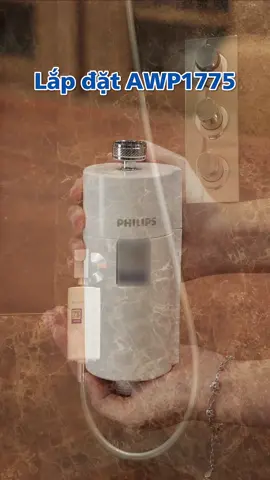 Lắp đặt AWP1775 siêu dễ với 4 bước #philips #philipswatervn #thietbilocnuoc #awp1775 #LearnOnTikTok 
