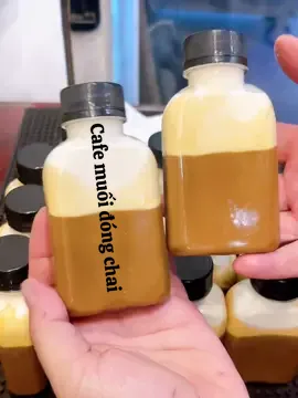 Mô hình caffe muối đóng chai. Share công thức cho ai muốn khởi nghiệp nạ#coffeetiktok 