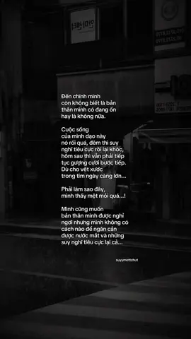 “Cứ đêm đến là mớ tiêu cực lại ùa về.” #tamtrang #suyymottchut #viral #fyp 