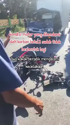 Dilihat dari kondisi motor Putri dan Nayla betul2 tragis kecelekaan yang meraka alami 😭😭😭 semoga almarhumah husnul khotimah 😇 #fypシ #reels #videoviral #viralpost #support 
