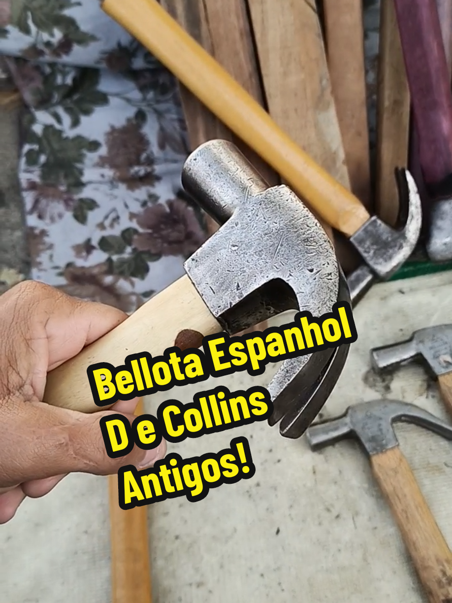Bellota Espanhol D e Collins Antigos na feira do rolo Taubaté!#martelo #feiradorolo #ferramentas #carpinteria #obras 