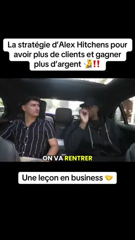 6min de pure valeur 🔥 #alexhitchens #business #clients #coaching #pourtoi 
