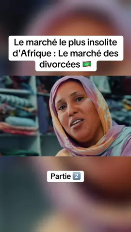 Partie 2 | vous êtes pas prêt rester jusqu'à la fin 😱#marcher #mauritania #divorce #culture #pourtoii 