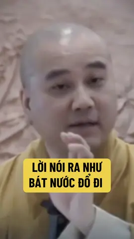 Lời nói ra như bát nước đổ đi #phatphapnhiemmau #thichphaphoa #nguyennguoiann 