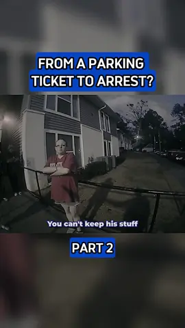 From A Parking Ticket to Arrest? P2 #bodycam #bodycampolice #police #cops #foryou 