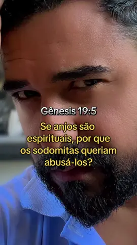 Por que o sodomitas se interessaram por Anjos enviados de YHWH?  #sodomaegomorra #anjoscaidos #livrodeenoque #genesis #historiadelo 