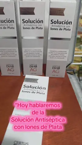 #IonesDePlata #SoluciónAntiséptica #Heridas #Cicatrización #PieDiabético 