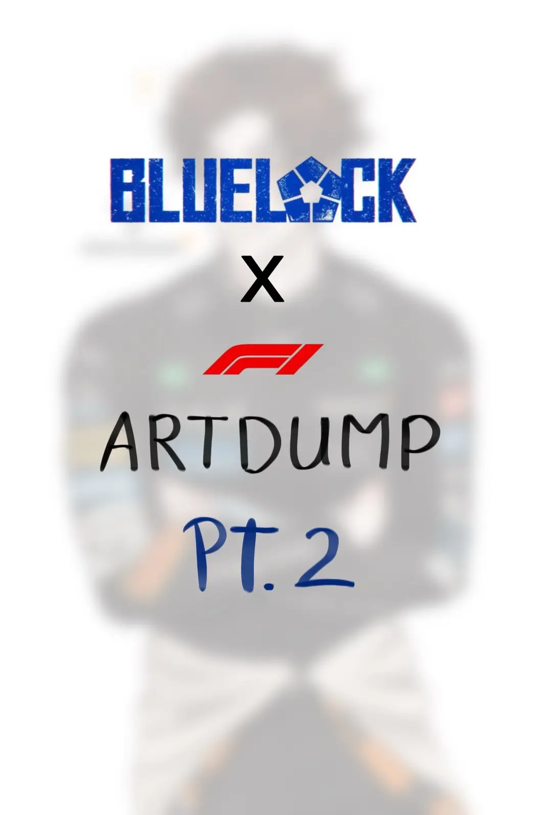 Goodbye for another month. 🙂#Bluelock #formula1 #f1 #fanart 