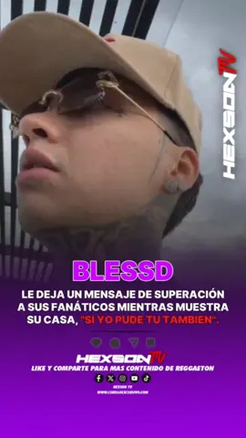 Blessd en un reciente live mostró su casa 🏡 y dejó un mensaje de superación a sus fans: “Si yo pude, ustedes también pueden, solo hay que trabajar duro 💪”.  Un momento que inspira a toda su gente. #Blessd #Inspiración #Superación #HexsonTV #CorilloExclusivo