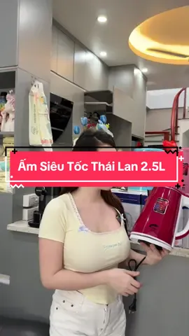 Ấm Siêu Tốc Thái Lan 2.5L #cohuyentaphoa #xuhuong 