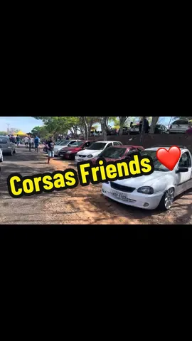Corsas Friends - 1º edição 🙌🏻❤️#carros #carrosrebaixados #corsa #corsawind #fyyyyyyyyyyyyyyyy 