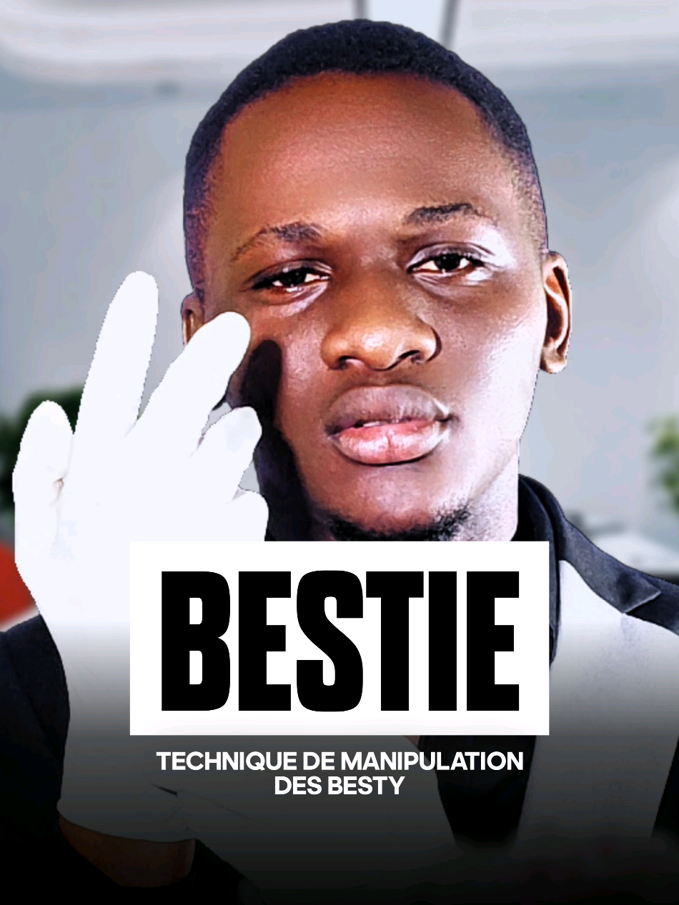 Technique de manipulation des Besty