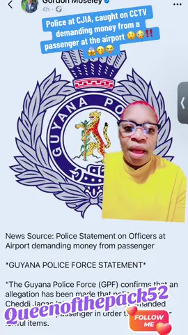 TheGPF confirms that a Police officer  was placed on close arrest after caught on CCTV demanding money from a passenger for the release of her lawful items. #policeofficer #guyana #law #crime #needle 