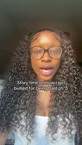 Part 3 #baldhead #storytime #bullyingawareness #alopecia #viral 