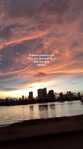 Esperar vale la pena ✨🙏🏻 #motivacion #diosyyo #lovegood #sunset 