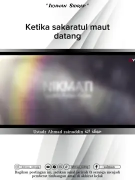 Ketika sakaratul maut datang #ustadzahmadzainuddin #ketikasakaratulmautdatang #ceramahbugissidrap #ikhwan_sidrap #sidrap              