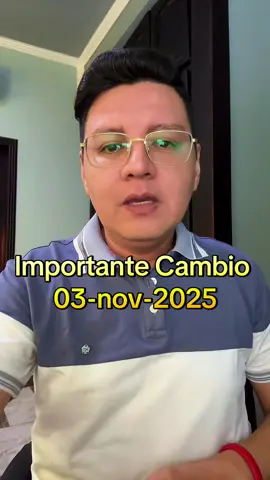 Importante cambio a partir del 03-nov-2025